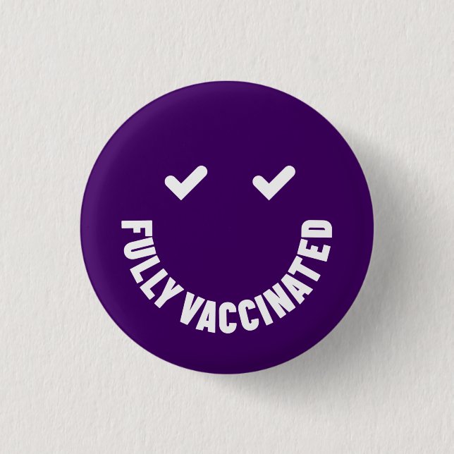 Fully Vaccinated Smiley Button (Front)