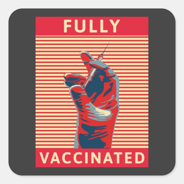 Fully Vaccinated Square Sticker (Front)