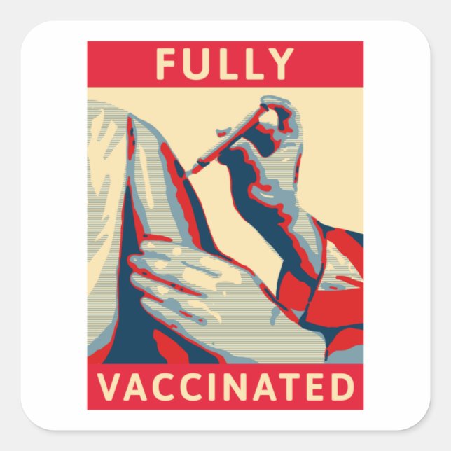 Fully Vaccinated Square Sticker (Front)