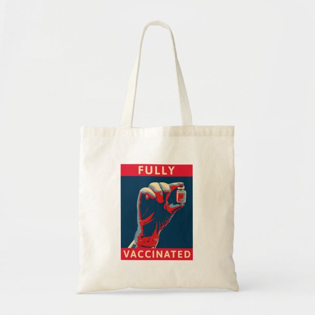 Fully Vaccinated Tote Bag (Front)