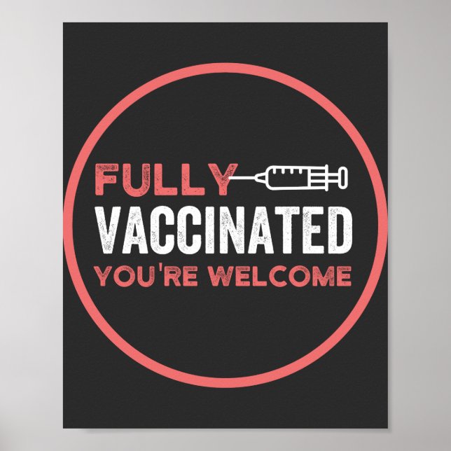 fully vaccinated, vaccinated, vaccine, end IT Poster (Front)