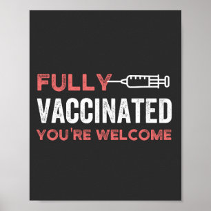 Fully Vaccinated You're Welcome Poster
