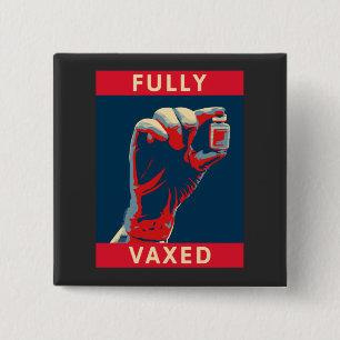 Fully Vaxed 15 Cm Square Badge