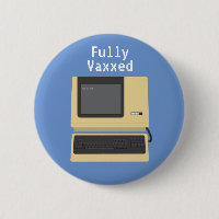 Fully Vaxxed Funny Geek Computer Joke