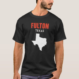 Fulton Texas USA State America Travel Texas T-Shirt
