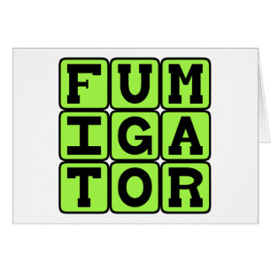 Fumigator, Bug Zapper