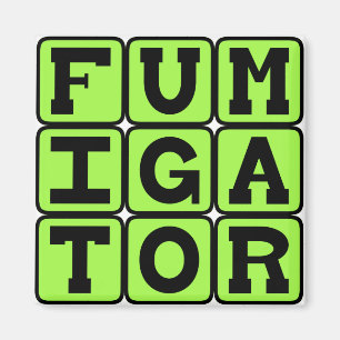 Fumigator, Bug Zapper Magnet