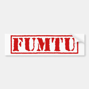 FUMTU BUMPER STICKER