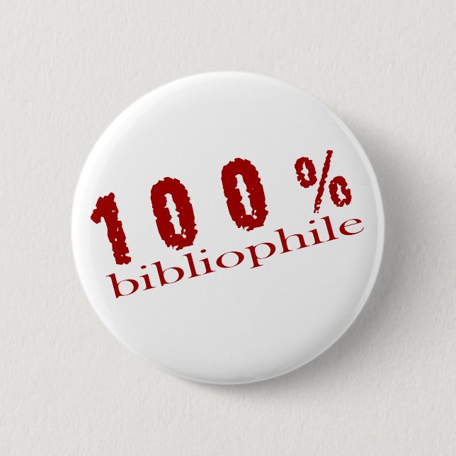 Fun 100% Bibliophile T-shirt 6 Cm Round Badge (Front)