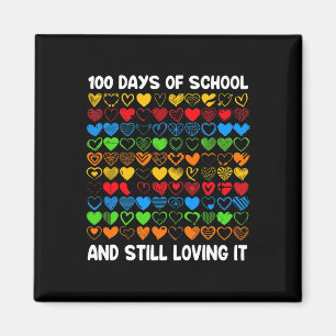 Fun 100 Days Of School And Still Loving It Girls H Magnet