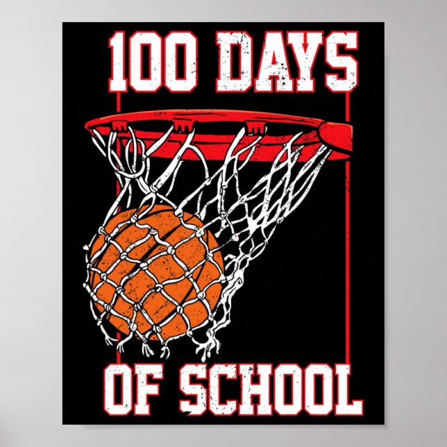 Fun 100 Days Of School Basketball Teacher Student  Poster (Front)