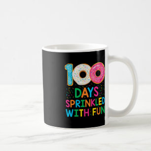 Fun 100 Days Sprinkled with Fun Doughnut School Te Coffee Mug