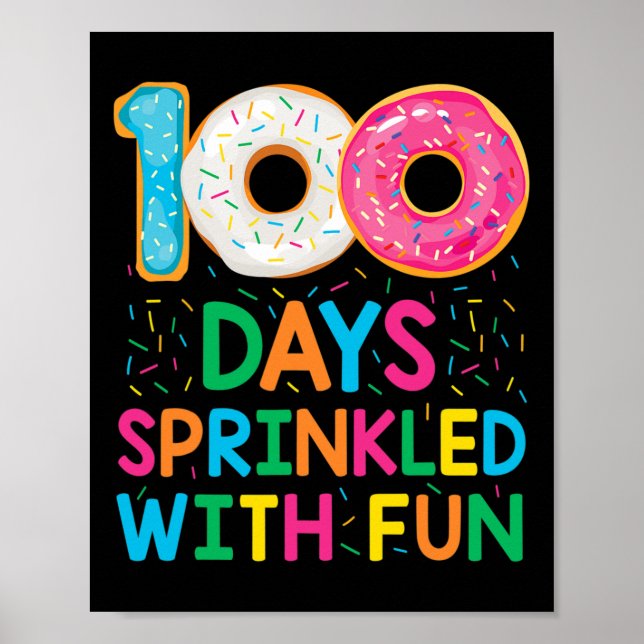 Fun 100 Days Sprinkled with Fun Doughnut School Te Poster (Front)