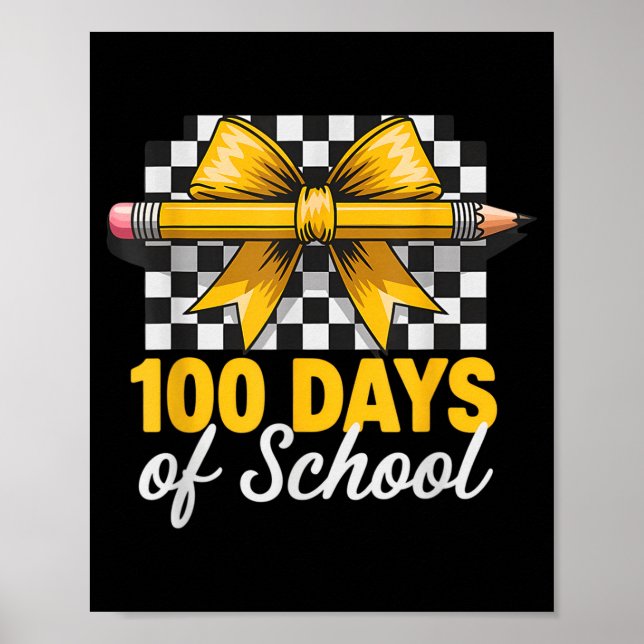 Fun 100 Days Teacher Celebration School Clroom Sty Poster (Front)