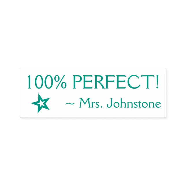 Fun "100% PERFECT!" Educator Rubber Stamp (Design)