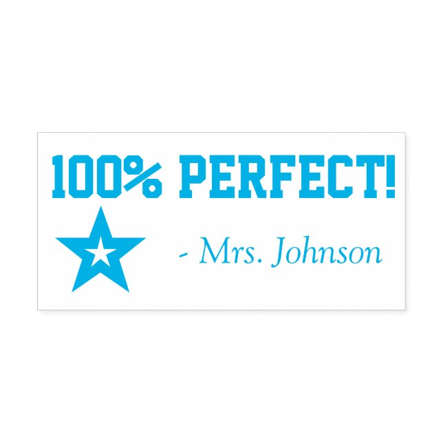 Fun "100% PERFECT!" + Teacher's Name Rubber Stamp (Design)