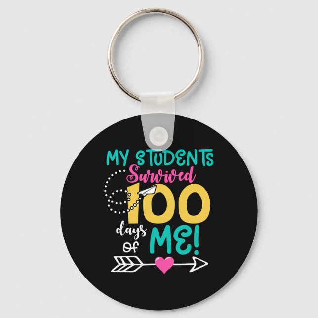 Fun 100th Day Of School My Student Survived 100 Da Key Ring (Front)