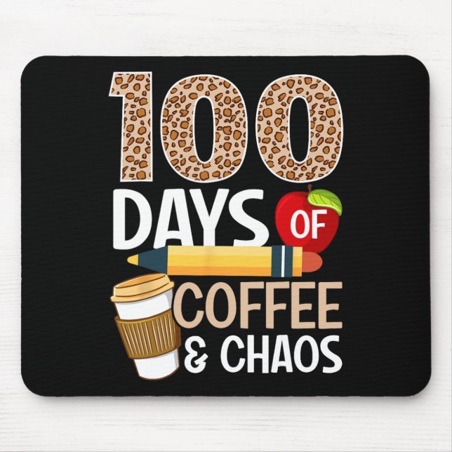 Fun 100th Day Of School Teacher 100 Days Of Coffee Mouse Mat (Front)