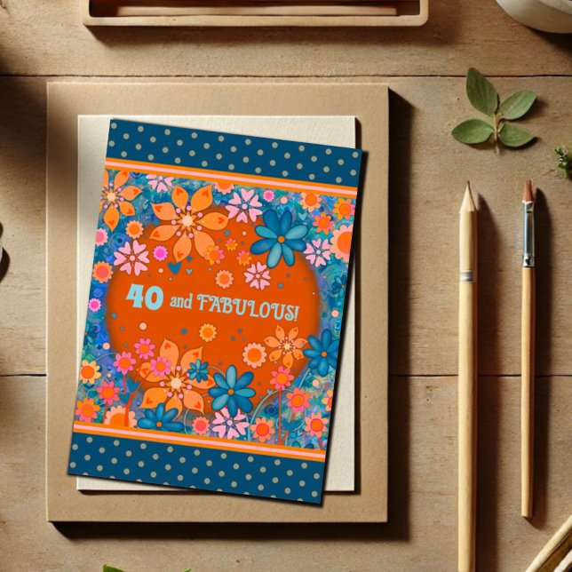 Fun 40 Fabulous Floral Girly Colourful Custom Age Card (Creator Uploaded)