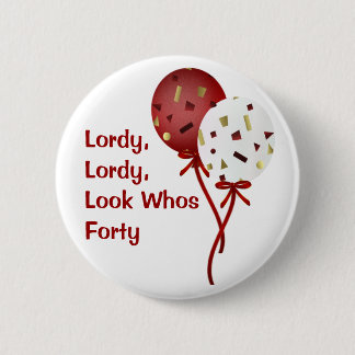Fun 40th Birthday Button