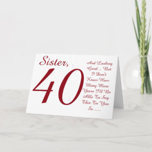 Fun, 40th birthday for sister, red and white text. card