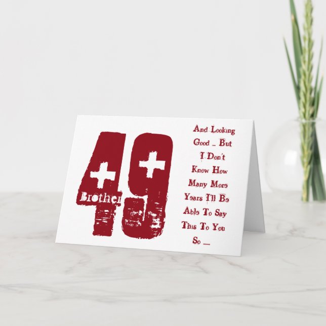 Fun, 49th birthday, brother, red and white text. card (Front)