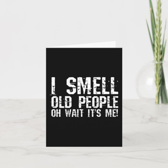 Fun 50th Birthday Gag Gift I Smell Old People oh i Card (Front)