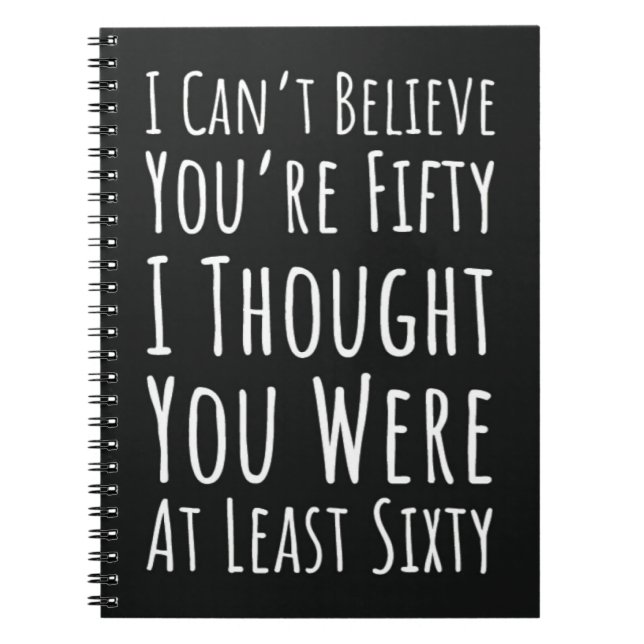 Fun 50th Birthday Gifts Fifty Unique Simple Humor Notebook (Front)