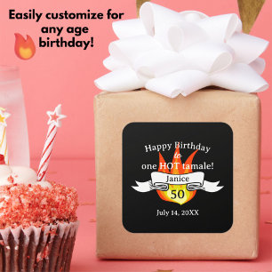 Fun 50th Birthday "Hot Tamale" Sassy Personalised Square Sticker