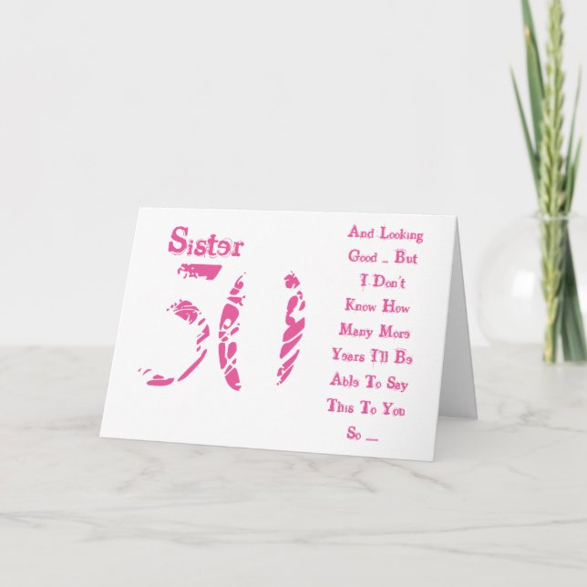 Fun, 50th birthday, sister, pink and white text. card (Front)
