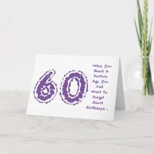 Fun, 60th birthday, forget about it, purple, white card