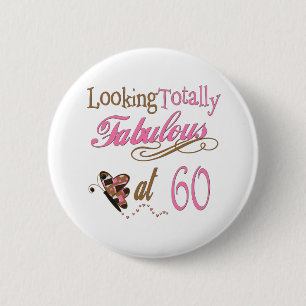 Fun 60th Birthday Gifts 6 Cm Round Badge