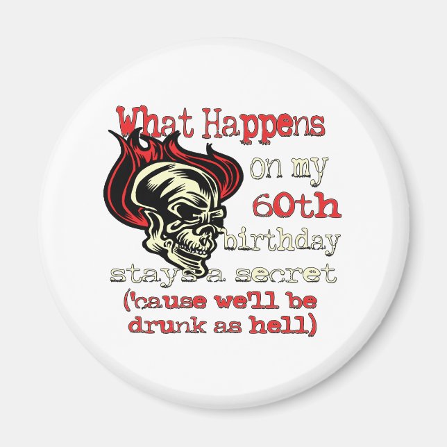 Fun 60th Birthday Gifts Magnet (Front)