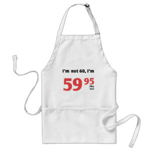 Fun 60th Birthday Plus Tax Standard Apron