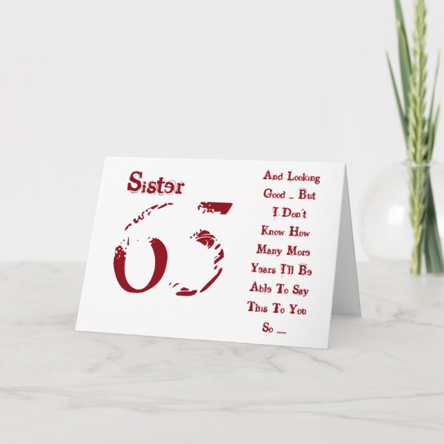 Fun, 65th birthday for sister, red and white text. card (Front)