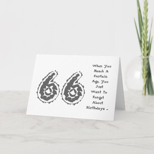 Fun, 66th birthday, forget about it, grey, white. card (Front)