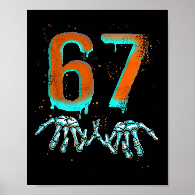 Fun 67 Meme Halloween Skeleton  Poster (Front)