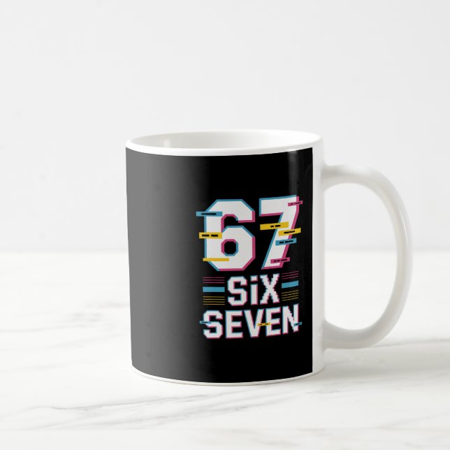 Fun 6 7 Six Seven Meme  Coffee Mug (Right)