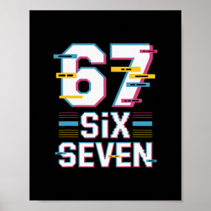 Fun 6 7 Six Seven Meme  Poster