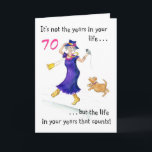 Fun 70th Birthday Card for Woman<br><div class="desc">A lighthearted,  encouraging 70th Birthday Card with a woman dancing and singing with a little dog,  from a pen and wash illustration by Judy Adamson. The front cover text is a well-known Abraham Lincoln quotation.</div>