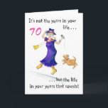 Fun 70th Birthday Card for Woman<br><div class="desc">A lighthearted,  encouraging 70th Birthday Card with a woman dancing and singing with a little dog,  from a pen and wash illustration by Judy Adamson. The front cover text is a well-known Abraham Lincoln quotation.</div>