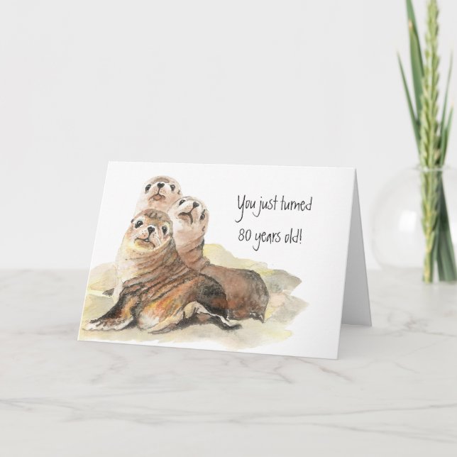 Fun 80th Birthday "Don't grow up " Cute Seals Card (Front)