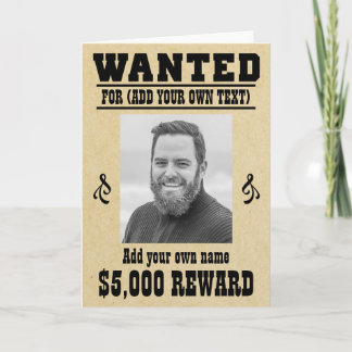 Fun ADD YOUR FACE, TEXT cowboy wanted poster, Card