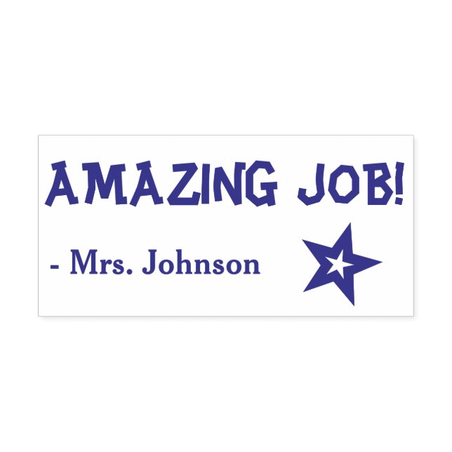 Fun "AMAZING JOB!" + Teacher's Name Rubber Stamp (Design)