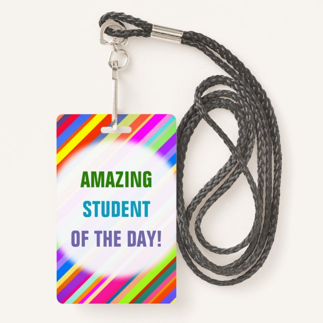 Fun "AMAZING STUDENT OF THE DAY!" Badge ID Badge (Front with Lanyard)