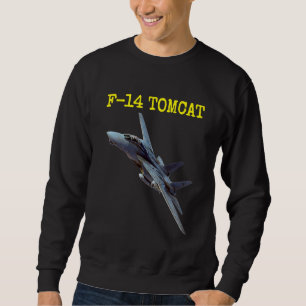 Fun American Naval Aviation F 14 Tomcat In Action Sweatshirt