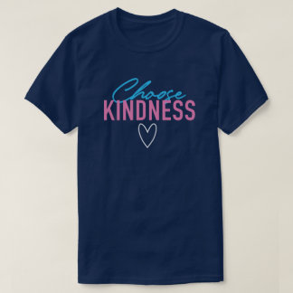 Fun and Catchy "Choose Kindness" T-Shirt