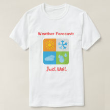 Fun and Catchy "Weather Forecast: Just Wait"