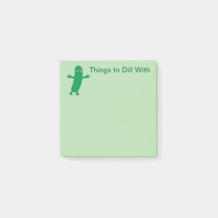 Fun and Fancy Things to Dill With Pickle Post-it Notes