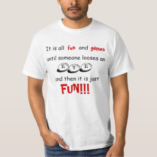 Fun and Games T-Shirt
